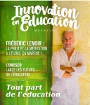 Innovation en Éducation, N°1 - Mars 2021 - Tout part de l'éducation