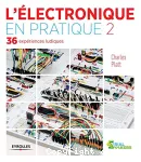 L'électronique en pratique 2