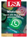 LSA: Libre Service Actualités, N°2643 - jeudi 18 mars 2021 - WhatsApp, nouvel allié de la grande consommation?