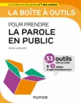 La boîte à outils pour prendre la parole en public