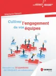 Cultiver l'engagement de vos équipes