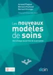 Les nouveaux modèles de soins