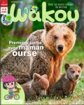 Wakou, N°386 - mai 2021 - Première sortie avec maman ourse