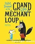 Petit biquet et le Grand pas méchant loup