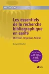 Les essentiels de la recherche bibliographique en santé