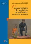 L'expérimentation des médiateurs de santé-pairs