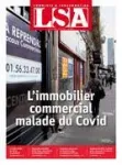 LSA: Libre Service Actualités, N°2647 - jeud 15 avril 2021 - L'immobilier commercial malade du Covid