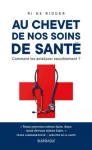 Au chevet de nos soins de santé