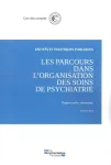 Les parcours dans l'organisation des soins de psychiatrie