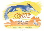 Coyote et le chant des larmes