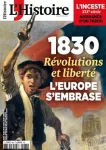 L'Histoire, N° 484 - Juin 2021 - 1830. Révolutions et liberté : l'Europe s'embrase