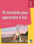 75 activités pour apprendre à lire