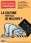 Alternatives Économiques, N°413 - Juin 2021 - La culture peut-elle se relever?