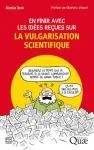 En finir avec les idées reçues sur la vulgarisation scientifique