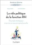 Le rôle politique de la fonction RH