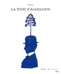 La forêt d'Alexandre