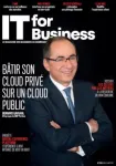 IT for Business, N°2263 - Juillet - août 2021 - Bâtir son cloud privé sur un cloud public