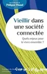 Vieillir dans une société connectée