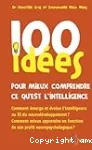 100 idées pour mieux comprendre ce qu'est l'intelligence