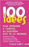 100 idées pour apprendre à compter au quotidien avec de la monnaie