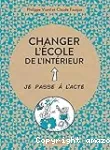 Changer l'école de l'intérieur