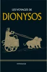 Les voyages de Dionysos