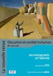 La nouvelle revue. Education et société inclusives, N°91 - Juillet 2021 - Les enseignants et l'altérité