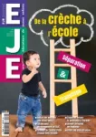 EJE Journal, N°89 - Juillet - Août 2021 - De la crèche à l'école