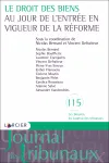 Le droit des biens au jour de l'entrée en vigueur de la réforme