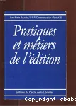 Pratiques et métiers de l'édition