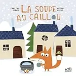 La soupe au caillou