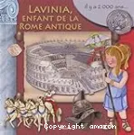 Lavinia, enfant de la Rome antique