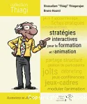 Stratégies interactives pour la formation et l'animation