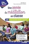 Une année de méditation en classe - Cycles 2 et 3