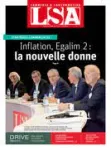 LSA: Libre Service Actualités, n°2671 - jeudi 14 octobre 2021 - Inflation, Egalim 2: la nouvelle donne