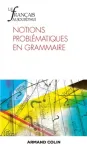 Le français aujourd'hui, N° 214 - Septembre 2021 - Notions problématiques en grammaire