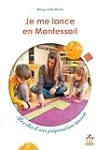 Je me lance en Montessori