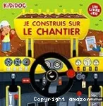 Je construis sur le chantier