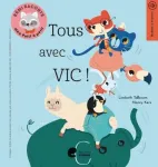 Tous avec Vic !