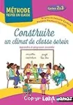 Construire un climat de classe serein