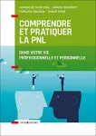 Comprendre et pratiquer la PNL