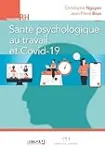 Santé psychologique au travail et Covid-19