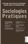 Sociologies pratiques, N°43 - 2021 - Pour une sociologie du télétravail ancrée dans les organisations