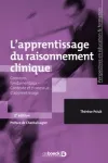 L'apprentissage du raisonnement clinique