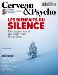 Cerveau & psycho, N°139 - janvier 2022 - Les bienfaits du silence