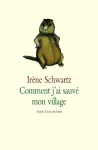 Comment j'ai sauvé mon village