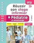 Réussir son stage infirmier en pédiatrie et néonatalogie