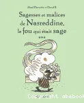 3. Sagesses et malices de Nasreddine, le fou qui était sage