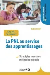 Ça y est, j'ai compris ! La PNL au service des apprentissages