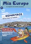 Mia Europo, n°11 - octobre 2020 - Reportage. Direction la Suède !